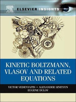 cover image of Kinetic Boltzmann, Vlasov and Related Equations